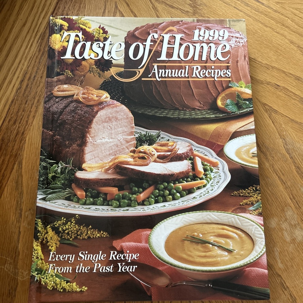 1999 Taste of Home Annual Recipes Hardcover Cookbook Julie Schnittka